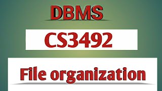 File organization in DBMS tamilCS3492Anna university reg2021 [upl. by Aivital]