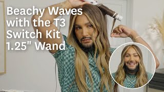 Styling Beachy Waves with the T3 Switch Kit 125quot Curling Wand [upl. by Mencher942]