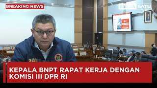 🔴 LIVE  Kepala BNPT Rapat Kerja Dengan Komisi III DPR RI  Beritasatu [upl. by Jabez821]