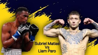 Subriel MATIAS Vs Liam PARO por el titulo de la FIB [upl. by Sissie770]