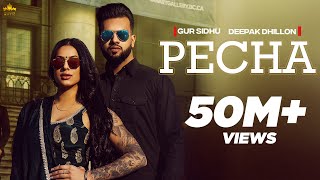 PECHA Official Video Gur Sidhu Deepak Dhillon Veet Baljit  Punjabi Song 2023 [upl. by Attelrahc]