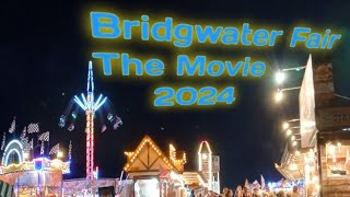 Bridgwater Fair 2024 The Movie [upl. by Avid196]