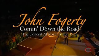 John Fogerty  quotComin Down The Roadquot  DVD HD [upl. by Octavus]