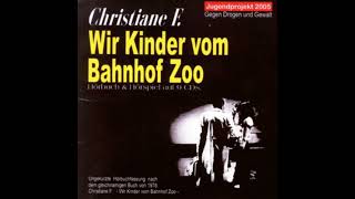 Wir Kinder vom Bahnhof Zoo CD8 💊💉ChristianeF [upl. by Finny625]