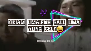 KIKIAM LIMAFISH BALL LIMA by ALING CELY [upl. by Aicemak]