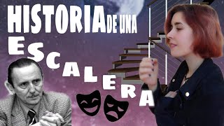 Historia de una escalera📚  Lectura obligatoria de SELECTIVIDAD 👨‍🎓 [upl. by Madancy]