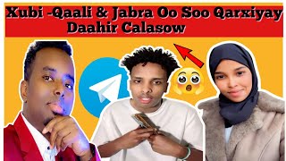 🫣 DEGDEG XUBI QAALI amp JABRA OO SIRO BADAN KA SO QARXIYAY DAAHIR CALASOW VIDEO RAKAATO [upl. by Neddra]