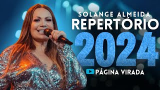 SOLANGE ALMEIDA  CD PROMO  SÓ AS MELHORES LANÇAMENTO 2024 [upl. by Florance]