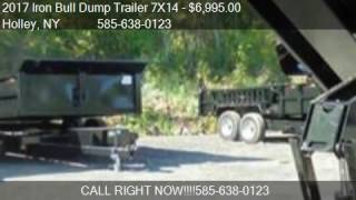 2017 Iron Bull Dump Trailer 7X14 for sale in Holley NY 144 [upl. by Rosina]