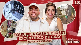 POD ENTRAR  Tour pela casa e closet excêntrico de Gkay com Lucas Rangel [upl. by Tyson]