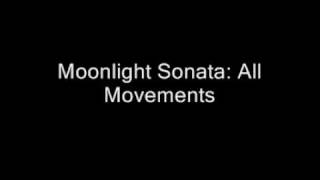 Moonlight Sonata All Movements [upl. by Sivatnod]