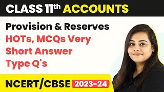 Class 11 Accounts Provision and Reserves  HOTs MCQs Very Short Answer Class 11 Accounts 202223 [upl. by Ayot]