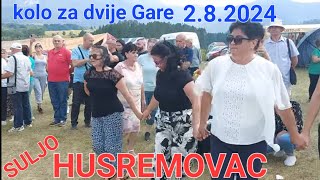 🛑kolo za dvije Gare🛑Husremovac🛑28 2024🛑Narodna tv Suljo [upl. by Caren]