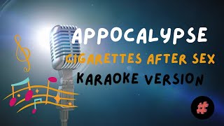 KARAOKE VERSION  APPOCALYPSE  CIGARETTES AFTER SEX  karaoke instrumental cover trending [upl. by Fernandina]