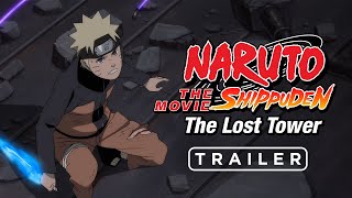 Naruto Shippuden la Película La Torre Perdida  Tráiler [upl. by Adnahsar]