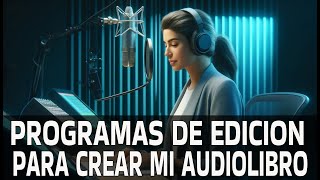 Mejores programas para editar audiolibros en 2024 [upl. by Reinhold]