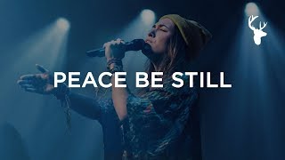 Peace Be Still  Lauren Daigle  Heaven Come 2018 [upl. by Jed]