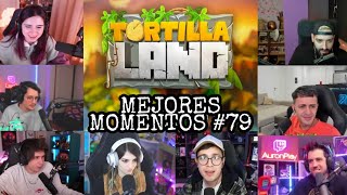 LOS AMARRES 🥵🥵 MEJORES MOMENTOS DE TORTILLA LAND 79 [upl. by Ymar278]