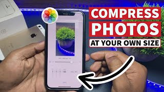 How to COMPRESS PHOTOS in iPhone Without Losing its Quality  You Can Choose Your Own Size [upl. by Vasiliu]