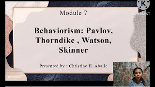 Module 7 Behaviorism Pavlov Thorndike Watson Skinner [upl. by Aivun]