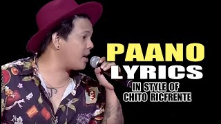 PAANO LYRICS IN STYLE OF CHITO RICAFRENTE CONTEST PIECE lyrics vocal video [upl. by Akehsay]