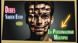 👉 Debes Saber Esto Sobre La Personalidad Múltiple 😡🙂😥 [upl. by Liddy2]