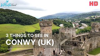 3 things to see in Conwy UK  Wales [upl. by Amrac]