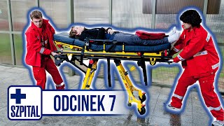 SZPITAL  ODCINEK 7 [upl. by Soigroeg]