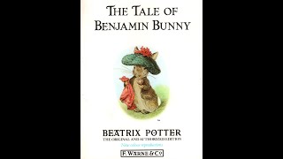 The Tale of Benjamin Bunny by Beatrix Potter [upl. by Peskoff]