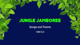 Jungle Jamboree Songs and Poems for children  ELC [upl. by Anoniw]