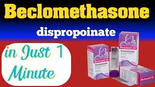 beclomethasone dipropionate [upl. by Arihat781]