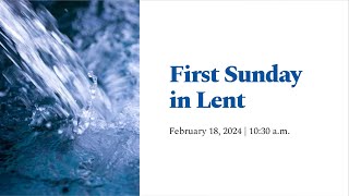 First Sunday in Lent [upl. by Fachanan552]