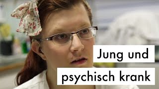 Jung und psychisch krank Doku Was ist los mit dir Deutschland [upl. by Shaddock]