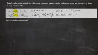 Dokończ równania reakcji soli z kwasami i dobierz współczynniki stechiometryczne lub zaznacz że [upl. by Acinonrev133]