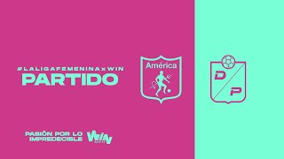 AMÉRICA VS DEPORTIVO PEREIRA  LIGA FEMENINA BETPLAY DIMAYOR 2024 [upl. by Bert]