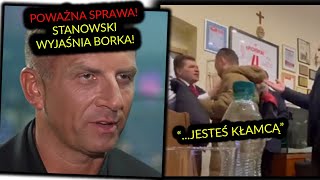 POWAŻNA SPRAWA STANOWSKI SPOTYKA SIĘ Z BORKIEM [upl. by Einor404]