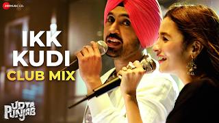 Diljit Dosanjh amp Alia Bhatt  Ikk Kudi  Udta Punjab  Amit Trivedi [upl. by Bowyer582]