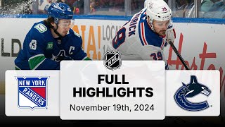 NHL Highlights  Rangers vs Canucks  November 19 2024 [upl. by Granniah85]