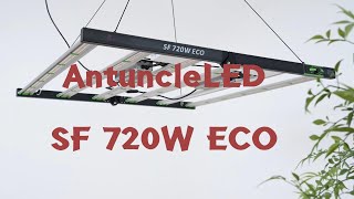 AntuncleLED SF 720W ECO [upl. by Nicodemus182]