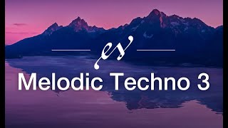 Melodic Techno 3  Music to Help StudyWorkFocus [upl. by Retluoc97]