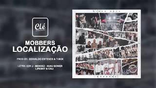 MOBBERS  Localização Prod Edivaldo Esteves amp TBox [upl. by Werdn]