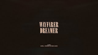 Wayfarer  Dreamer [upl. by Gordie]