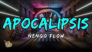 Apocalipsis  Ñengo Flow Letras  Lyrics [upl. by Scornik4]