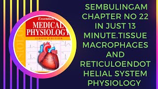 Reticuloendothelial system and tissue macrophages physiologysembulingam chapter no 22 in Hindi [upl. by Gowrie]