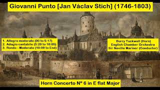 Giovanni Punto Jan Václav Stich 17461803  Horn Concerto Nº 6 in E flat Major [upl. by Nageet]