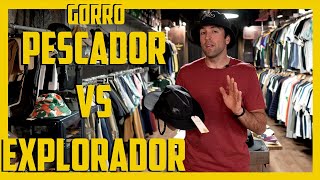 Gorro de pescador VS gorro de explorador  Principales diferencias y ventajas [upl. by Culbert]