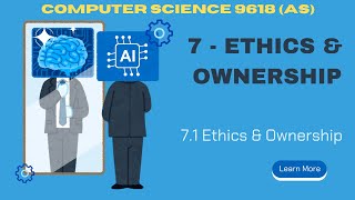 71  Ethics amp Ownership  Part 1 Ethics Ownership Copyright  Computer Science 9618 AS Level [upl. by Altaf]