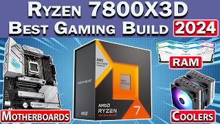 🛑 Best Ryzen 7800X3D Gaming PC Build 2024 🛑 Best RAM Motherboard GPU amp More [upl. by Ahcsas]