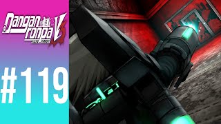 BLIND Lets Play Danganronpa V3 Killing Harmony 119  Stand Back [upl. by Ynaffit]