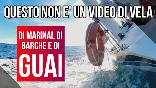 di marinai di BARCHE e di GUAI  anatomia di unAVARIA [upl. by Star]